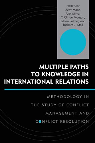 Imagen de archivo de Multiple Paths to Knowledge in International Relations Format: Paperback a la venta por INDOO