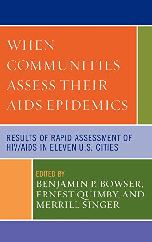 Imagen de archivo de When Communities Assess their AIDS Epidemics: Results of Rapid Assessment of HIV/AIDS in Eleven U.S. Cities a la venta por Michael Lyons