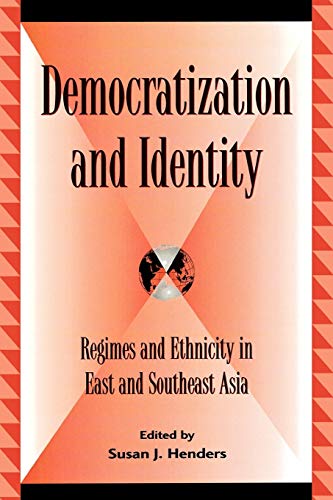 Beispielbild fr Democratization and Identity : Regimes and Ethnicity in East and Southeast Asia zum Verkauf von Better World Books: West