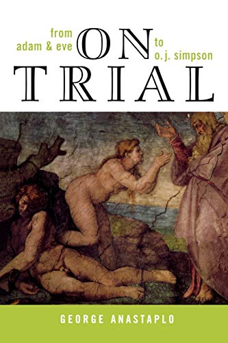 Beispielbild fr On Trial : From Adam and Eve to O. J. Simpson zum Verkauf von Better World Books