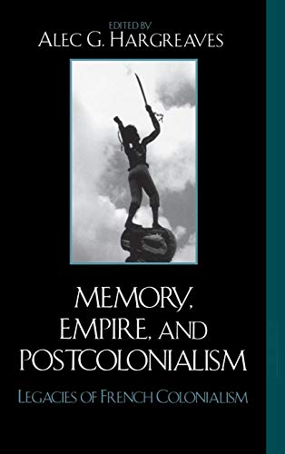 Beispielbild fr Memory, Empire, and Postcolonialism: Legacies of French Colonialism zum Verkauf von Rob the Book Man