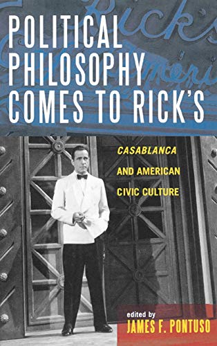 Stock image for Political Philosophy Comes to Rick's Format: Hardcover for sale by INDOO