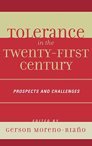 Imagen de archivo de Tolerance in the 21st Century: Prospects and Challenges a la venta por Ergodebooks