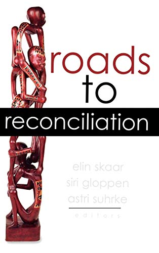 9780739109038: Roads to Reconciliation (Press for Change (lex))