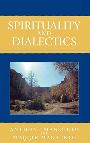 Spirituality and Dialectics