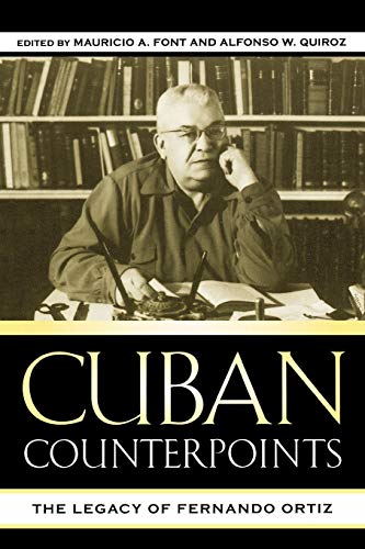 Beispielbild fr Cuban Counterpoints: The Legacy of Fernando Ortiz (Bildner Western Hemisphere Studies) zum Verkauf von HPB-Red