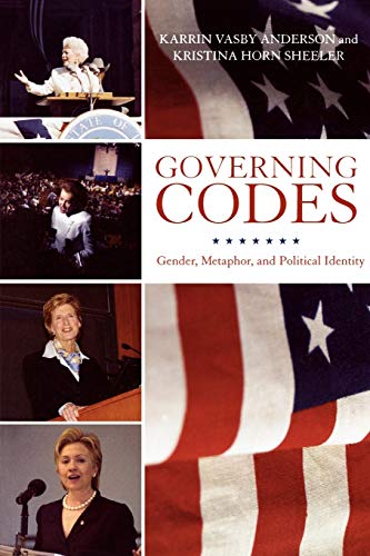 Imagen de archivo de Governing Codes: Gender, Metaphor, and Political Identity a la venta por ThriftBooks-Atlanta