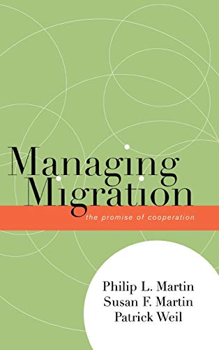 Stock image for Managing Migration: The Promise of Cooperation (Program in Migration and Refugee Studies) for sale by Ria Christie Collections