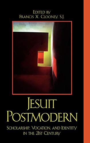 Beispielbild fr Jesuit Postmodern: Scholarship, Vocation, and Identity in the 21st Century zum Verkauf von Chiron Media