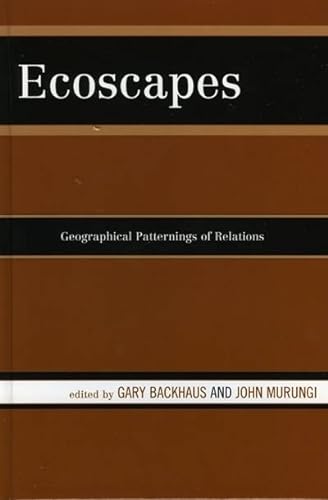 Stock image for Ecoscapes: Geographical Patternings of Relations for sale by Orbiting Books