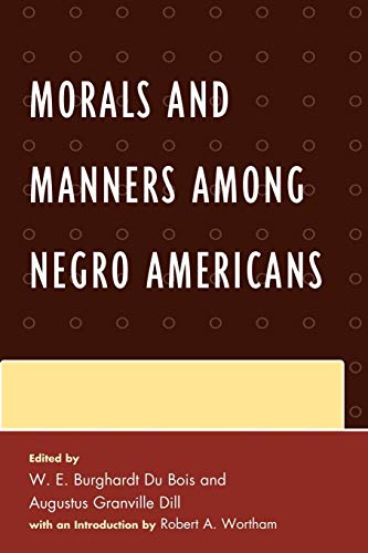 Imagen de archivo de Morals and Manners Among Negro Americans a la venta por Kennys Bookshop and Art Galleries Ltd.