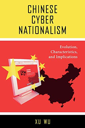 Beispielbild fr Chinese Cyber Nationalism: Evolution, Characteristics, and Implications zum Verkauf von SecondSale
