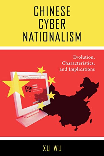 Imagen de archivo de Chinese Cyber Nationalism: Evolution, Characteristics, and Implications a la venta por SecondSale