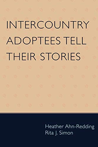 9780739118566: Intercountry Adoptees Tell Their Stories