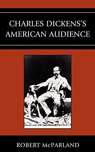 9780739118573: Charles Dickens's American Audience
