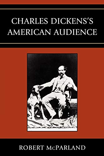 Beispielbild fr Charles Dickenss American Audience zum Verkauf von Michael Lyons