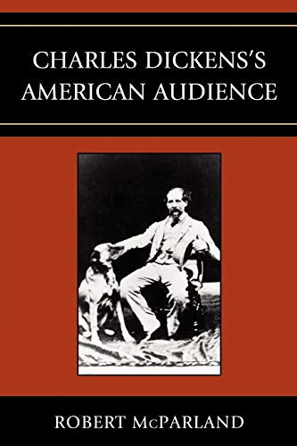 Imagen de archivo de Charles Dickens's American Audience a la venta por Chiron Media