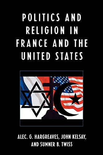 Imagen de archivo de Politics and Religion in France and the Unites States a la venta por Revaluation Books