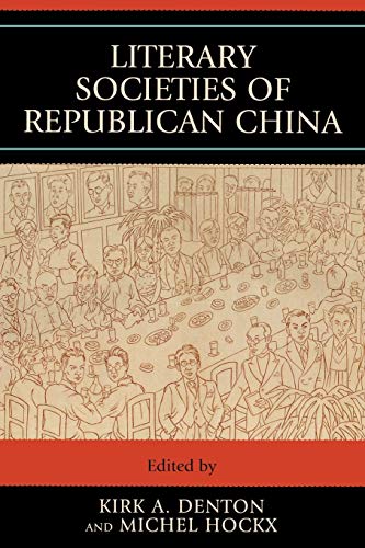 Beispielbild fr Literary Societies of Republican China zum Verkauf von Michael Lyons