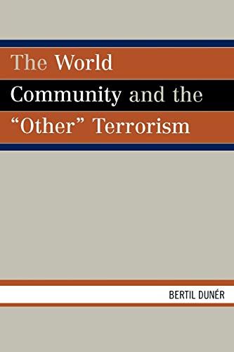 Stock image for The World Community and the 'Other' Terrorism for sale by Chiron Media