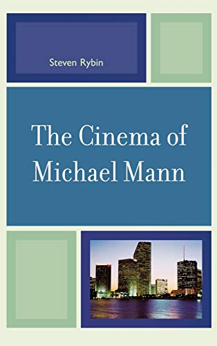 9780739120422: The Cinema of Michael Mann (Genre Film Auteurs)