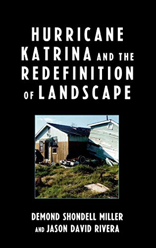 Stock image for Hurricane Katrina and the Redefinition of Landscape for sale by Michael Lyons