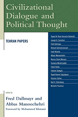 Stock image for Civilizational Dialogue and Political Thought : Tehran Papers for sale by Better World Books
