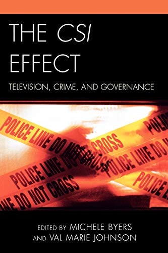 9780739124710: The CSI Effect: Television, Crime, and Governance (Critical Studies in Television)