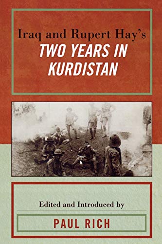 Stock image for Iraq and Rupert Hay's Two Years in Kurdistan (Middle East Classics) for sale by Chiron Media