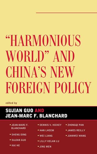 Imagen de archivo de HARMONIOUS WORLD AND CHINA'S NEW FOREIGN POLICY a la venta por Basi6 International