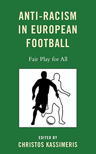 Stock image for Antiracism in European Football Fair Play for All for sale by PBShop.store US