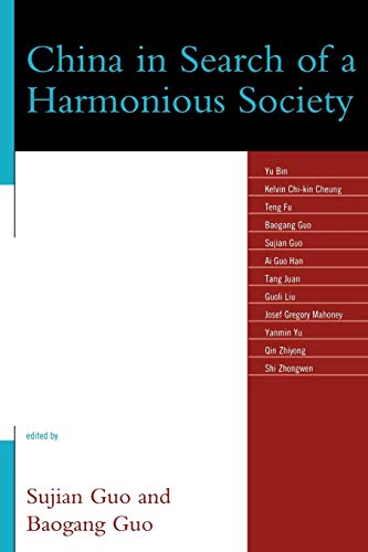 9780739126240: China in Search of a Harmonious Society (Challenges Facing Chinese Political Development)