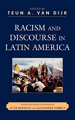 Imagen de archivo de Racism and Discourse in Latin America (Perspectives on a Multiracial America) a la venta por Discover Books