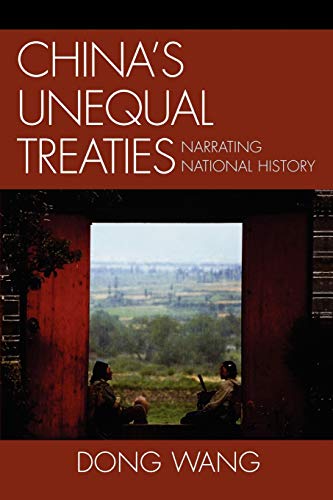 Stock image for China's Unequal Treaties: Narrating National History (AsiaWorld) for sale by Chiron Media