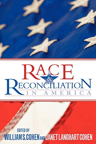 Stock image for Race and Reconciliation in America for sale by Wonder Book