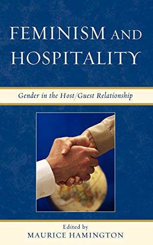 Beispielbild fr Feminism and Hospitality Format: Hardcover zum Verkauf von INDOO