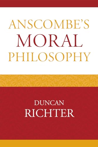 9780739138847: Anscombe's Moral Philosophy