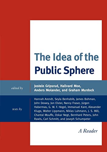 9780739141984: The Idea of the Public Sphere: A Reader