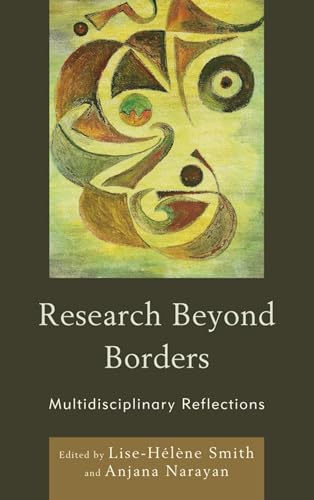 Imagen de archivo de Research Beyond Borders: Multidisciplinary Reflections a la venta por SGS Trading Inc