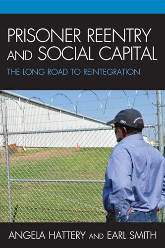 Stock image for Prisoner Reentry and Social Capital: The Long Road to Reintegration for sale by Wizard Books