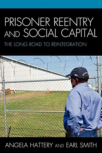 Beispielbild fr Prisoner Reentry and Social Capital: The Long Road to Reintegration zum Verkauf von SecondSale