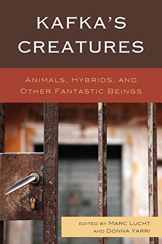 Beispielbild fr Kafka's Creatures: Animals, Hybrids, and Other Fantastic Beings zum Verkauf von Revaluation Books