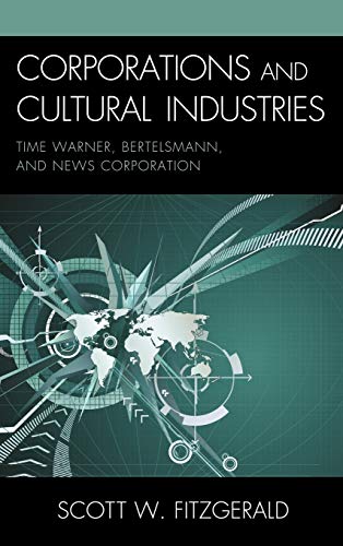 Stock image for CORPORATIONS & CULTURAL INDUSTRIES:TIME Format: Hardcover for sale by INDOO