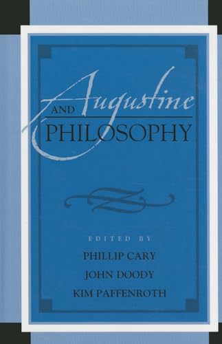 Beispielbild fr Augustine and Philosophy (Augustine in Conversation: Tradition and Innovation) zum Verkauf von HPB-Red