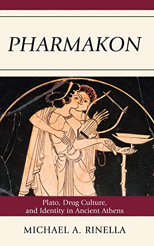 Stock image for Pharmakon: Plato, Drug Culture, and Identity in Ancient Athens for sale by Avol's Books LLC