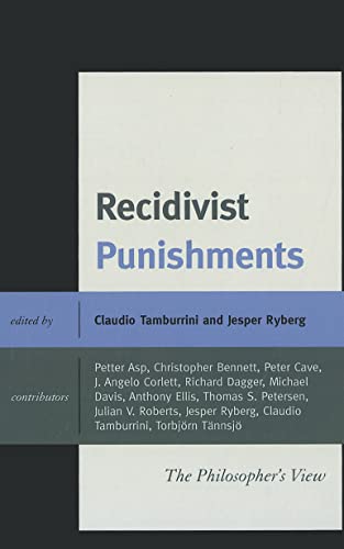 Stock image for Recidivist Punishments: The Philosophers View for sale by Michael Lyons