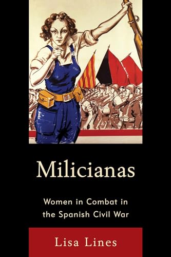 Stock image for Milicianas: Women in Combat in the Spanish Civil War for sale by Chiron Media