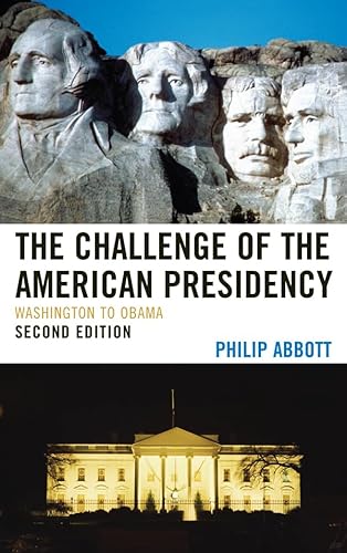 Stock image for The Challenge of the American Presidency: Washington to Obama for sale by HPB-Red