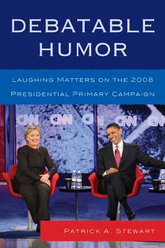 9780739166963: Debatable Humor: Laughing Matters on the 2008 Presidential Primary Campaign