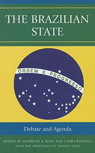 Imagen de archivo de The Brazilian State: Debate and Agenda (Bildner Western Hemisphere Studies) a la venta por Michael Lyons
